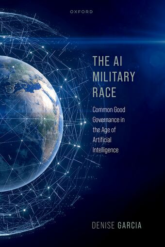 The AI Military Race Common Good Governance in Age of Artificial Intelligence book cover