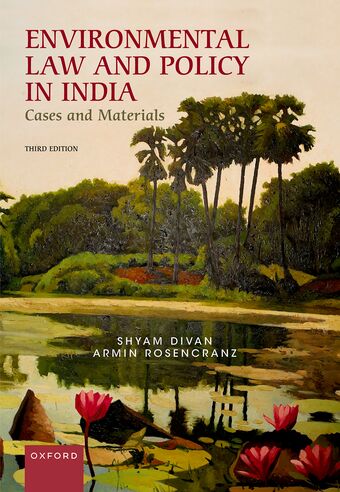 Environmental Law and Policy in India Cases and Materials book cover