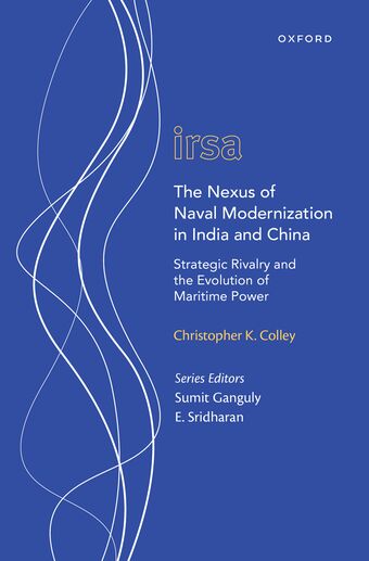 The Nexus of Naval Modernization in India and China book cover