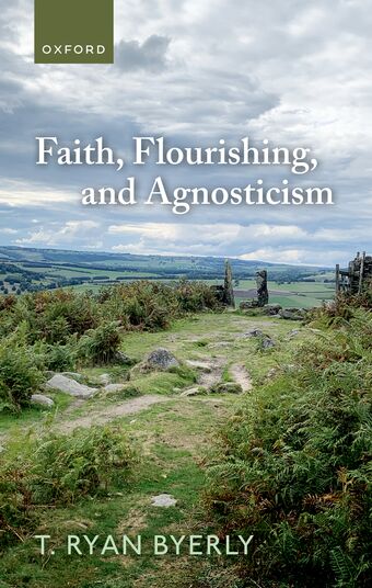 Faith, Flourishing, and Agnosticism book cover