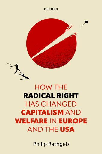 How the Radical Right has changed Capitalism and Welfare in Europe and the USA book cover