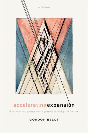 Accelerating Expansion Philosophy & Physics with a Positive Cosmological Constan book cover