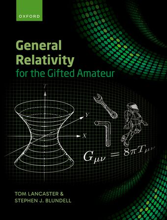 General Relativity for the Gifted Amateur book cover