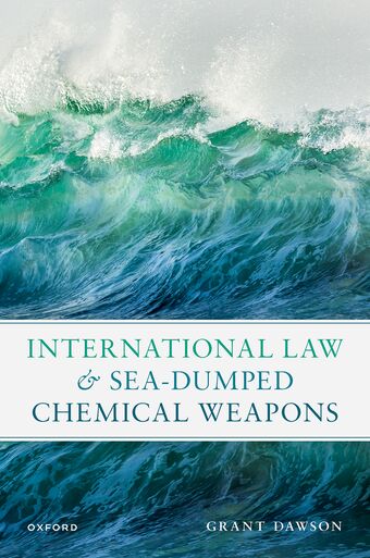 International Law and Sea-Dumped Chemical Weapons book cover