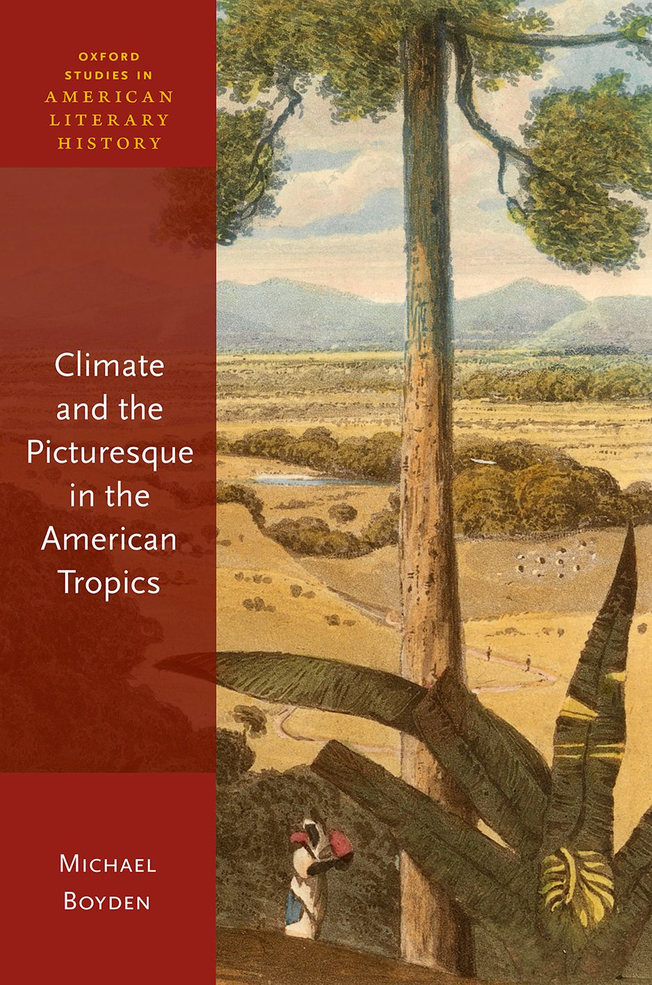 Climate and the Picturesque in the American Tropics book cover