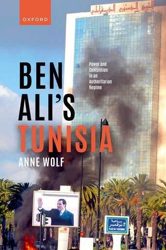 Ben Ali's Tunisia Power and Contention in an Authoritarian Regime book cover