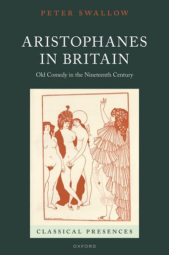 Aristophanes in Britain Old Comedy in the Nineteenth Century book cover