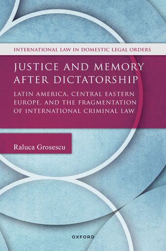 Justice and Memory after Dictatorship Latin America, Central Eastern Europe, a book cover
