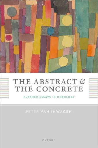 The Abstract and the Concrete Further Essays in Ontology book cover