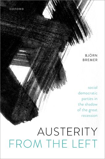 Austerity from the Left Social Democratic Parties in the Shadow of the Great Rec book cover