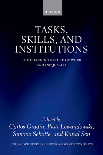 Tasks, Skills, and Institutions The Changing Nature of Work and Inequality book cover