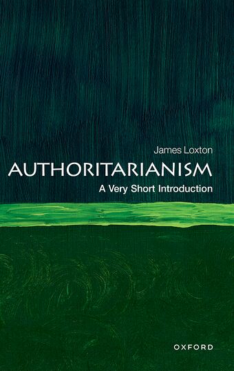 Authoritarianism A Very Short Introduction book cover