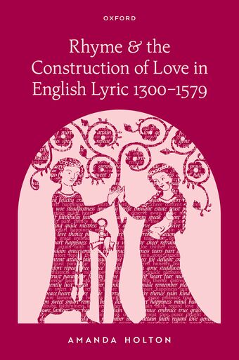 Rhyme and the Construction of Love in English Lyric 1300DS1579 book cover