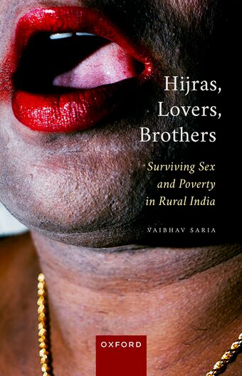 Hijras Lovers Brothers Surviving Sex and Poverty in Rural India book cover
