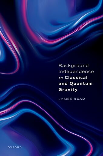 Background Independence in Classical and Quantum Gravity book cover