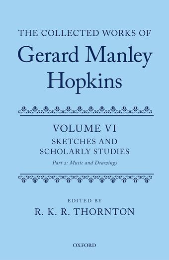 The Collected Works of Gerard Manley Hopkins Volume VI book cover