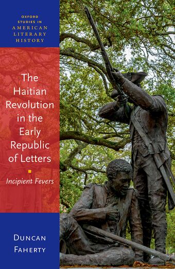 The Haitian Revolution in the Early Republic of Letters book cover