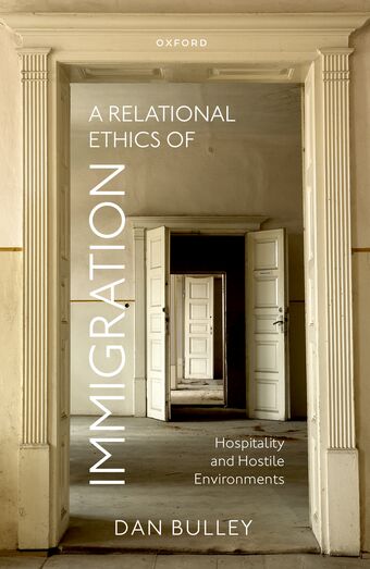 A Relational Ethics of Immigration Hospitality and Hostile Environments book cover