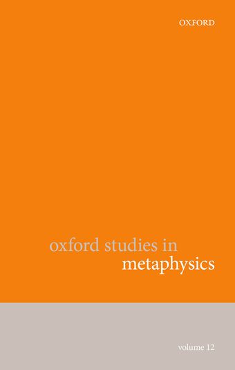 Oxford Studies in Metaphysics Volume 12 book cover