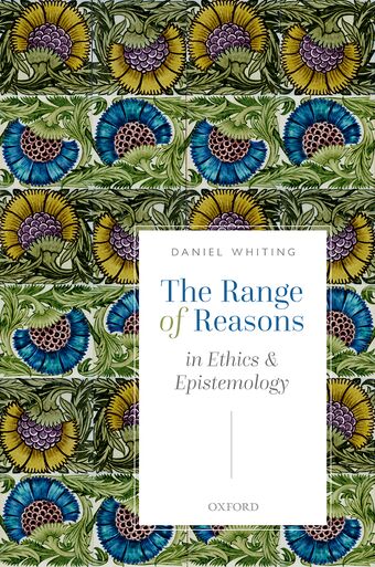 The Range of Reasons in Ethics and Epistemology book cover