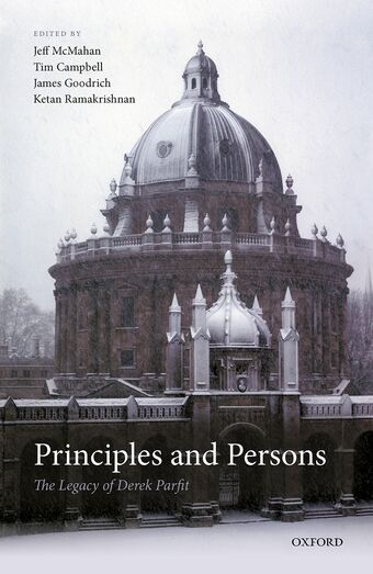 Principles and Persons The Legacy of Derek Parfit book cover
