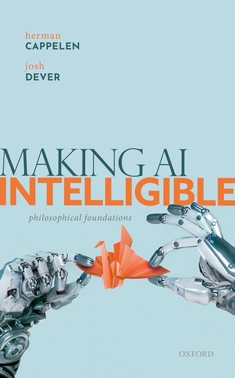 Making AI Intelligible Philosophical Foundations book cover