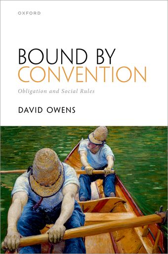 Bound by Convention Obligations and Social Rules book cover