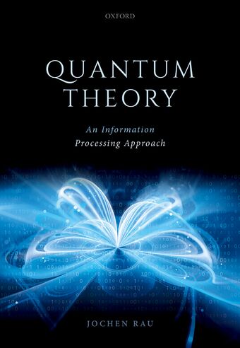 Quantum Theory An Information Processing Approach book cover