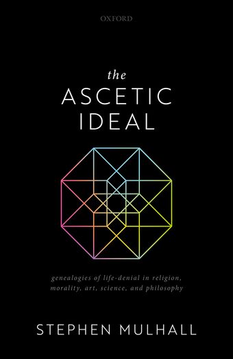 The Ascetic Ideal Genealogies of Life- book cover