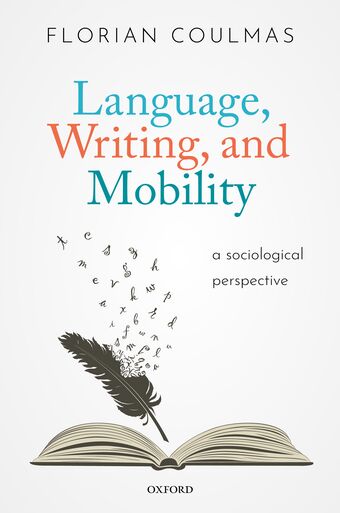 Language, Writing, and Mobility A Sociological Perspective book cover