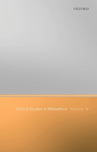Oxford Studies in Metaethics Volume 16 book cover