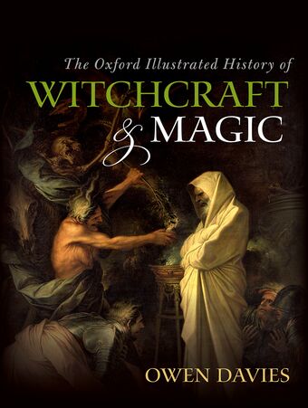 The Oxford Illustrated History of Witchcraft and Magic book cover