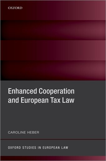 Enhanced Cooperation and European Tax Law book cover