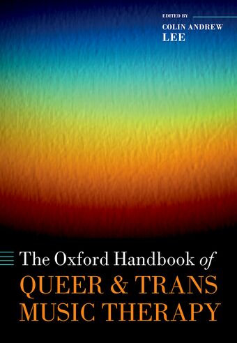 Oxford Handbook of Queer and Trans Music Therapy book cover