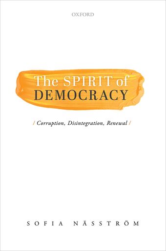 Spirit of Democracy Corruption Disintegration Renewal book cover
