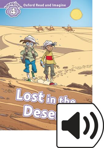Oxford Read and Imagine 4 Lost in the Desert Mp3 Pack book cover