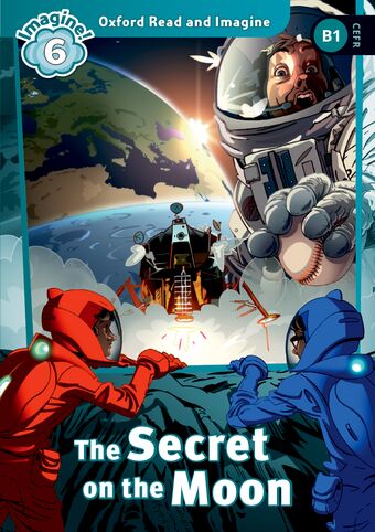 Oxford Read and Imagine 6 Secret on the Moon Mp3 Pack book cover