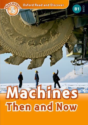 Oxford Read and Discover 4 Machines Then & Now Mp3 Pack book cover