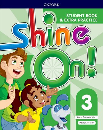 Shine On! Level 3 Student Book with Extra Practice book cover