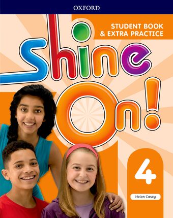 Shine On! Level 4 Student Book with Extra Practice book cover