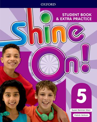 Shine On! Level 5 Student Book with Extra Practice book cover