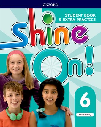 Shine On! Level 6 Student Book with Extra Practice book cover