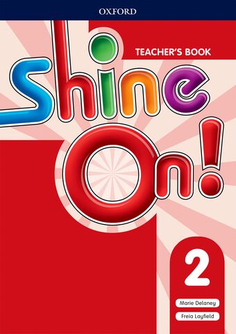 Shine On Level 2 Teachers Book Pack book cover