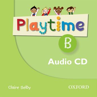 Playtime Class Audio CD Playtime B book cover