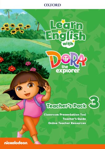 Learn English with Dora the Explorer: Level 3 Teachers' Pack book cover
