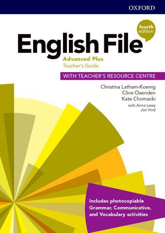 English File: Advanced Plus Teacher's Guide with Teacher's Resource Centre book cover