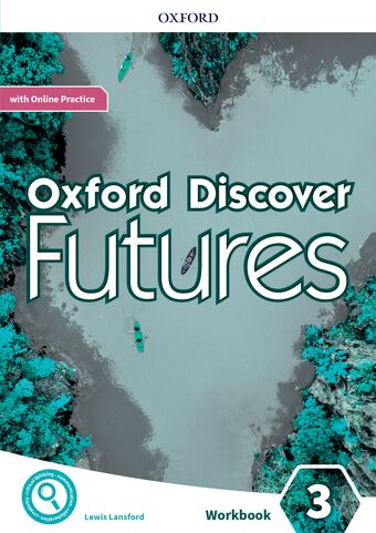 Oxford Discover Futures Level 3. Workbook with Online Practice book cover