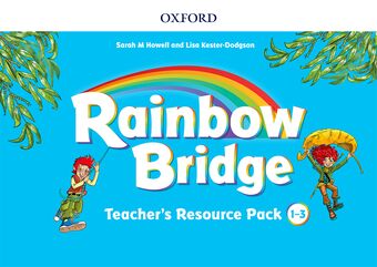 Rainbow Bridge: 1-3. Teacher Resource Pack book cover