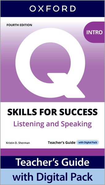 Q Skills for Success 4e Intro Level Listening and Speaking Teacher's Guide Pack book cover