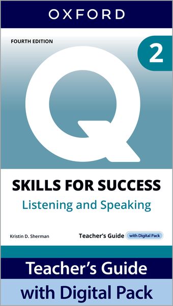 Q Skills for Success 4e Level 2 Listening and Speaking Teacher's Guide Pack book cover